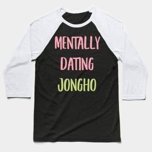 Mentally dating ATEEZ Jongho typography Baseball T-Shirt